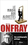 Le miroir aux alouettes (French Edition) by 