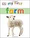 My First Farm (My First Board Books)