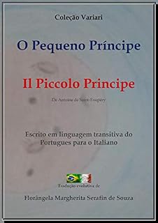 Livro O Pequeno Príncipe (Tradução Evolutiva): Il Piccolo Principe (Coleção Variari Livro 1)