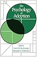 The Psychology of Adoption
