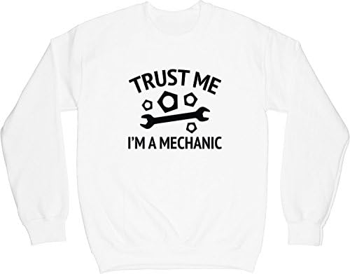 VectorPlanet Trust Me I'm A Mechanic Sweatshirt, White L