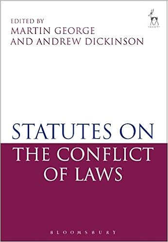 Statutes on the Conflict of Laws: Amazon.co.uk: Bloomsbury, Martin George, Andrew Dickinson: 9781849463430: Books