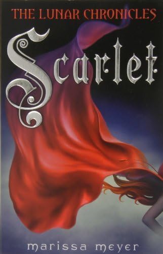 Amazon.com: Scarlet: 9780312642969: Marissa Meyer: Books