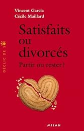 Satisfaits ou divorcés