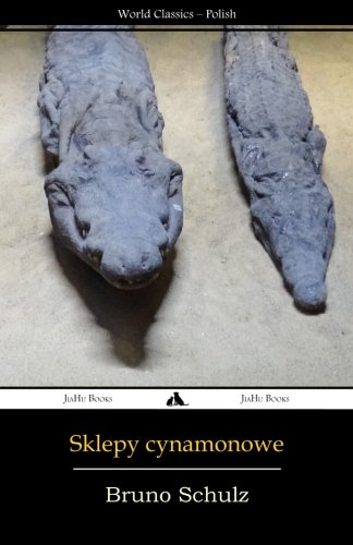 Sklepy cynamonowe (Polish Edition)
