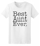 Best Aunt Ever Ladies T-Shirt