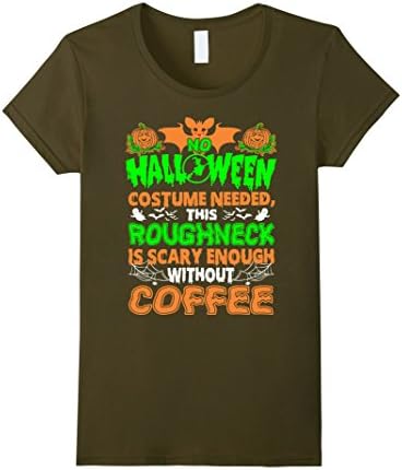 Womens Roughneck Scary Enough Without Coffee Halloween Tshirt Small Olive