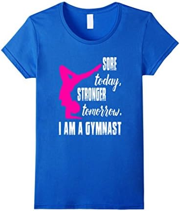 Women's Gymnast- I am a Gymnast - Sore Today, Stronger Tomorrow. XL Royal Blue