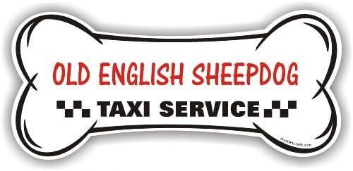 Old English Sheepdog Taxi Service - magnetic bone sign