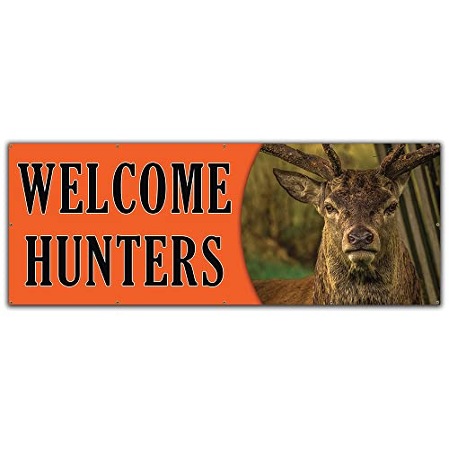 Welcome Hunters | 48" X 120" Banner | Heavy Duty 13oz. Outdoor Vinyl Single Sid…