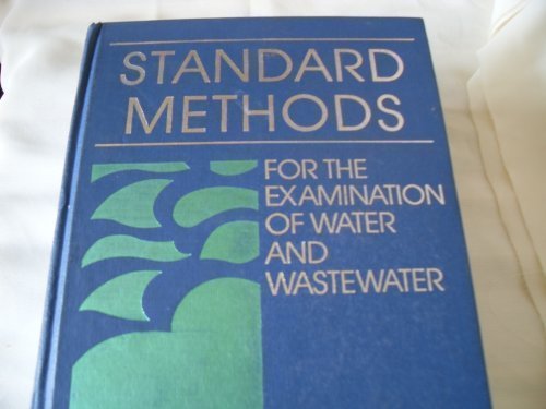 Standard Methods for the Examination of Water and Wastewater: 16th Edition by (Hardcover)