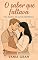 Livro O Sabor Que Faltava: Uma Receita De Amor Inesperada