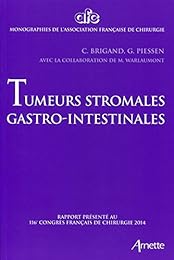 Tumeurs stromales gastro-intestinales