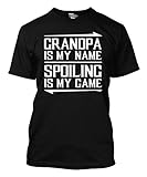Grandpa Is My Name - Spoiling Is My Game Men's T-shirt