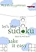 Will Shortz Presents Let's Play Sudoku: Take It Easy by Will Shortz