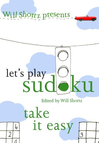 Will Shortz Presents Let's Play Sudoku: Take It Easy by