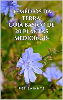 Livro Remédios da Terra: Guia Básico de 20 Plantas Medicinais