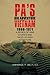 Pa's Big Adventure          Vietnam 1966-1971: A SERIES OF WAR STORIES AND TALES OF HIGH ADVENTURE