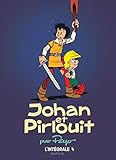 Johan et Pirlouit, L'intégrale Tome 4 : La guerre des 7 fontaines ; L'anneau des Castellac ; Le pay by 