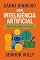 Livro Ganhe Dinheiro com Inteligência Artificial: Versão Resumida e Prática