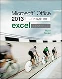 Microsoft Office Excel 2013 Complete: In Practice
