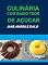 Livro CULINÁRIA COM BAIXO TEOR DE AÇÚCAR