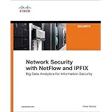 Network Security with NetFlow and IPFIX: Big Data Analytics for Information Security (Networking Technology)