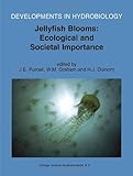 Jellyfish Blooms : Ecological and Societal Importance, , 0792369645