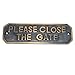 Adonai Hardware Please Close The Gate Brass Door Sign - Antique Brass