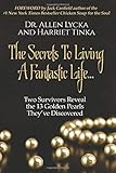 The Secrets to Living a Fantastic Life: Two