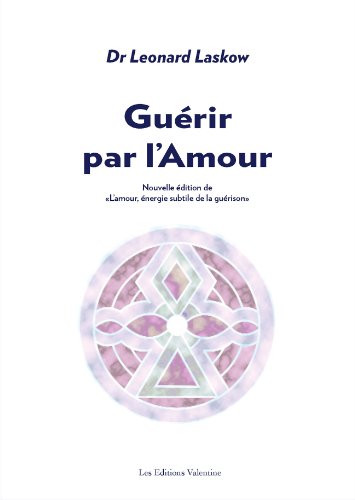 Guérir par l'amour by (Paperback)