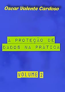 Livro A Proteção de Dados na Prática 2