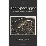 Apocalypse: Warning, Hope, and Consolation