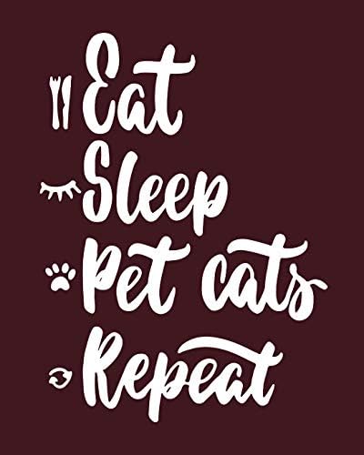 Eat sleep pet cats repeat: Motivational Dot Grid| Dotted Bullet Grid Journal| Dotted Paper | Essentials Dot Matrix Field Note taking pad | Sketch Book Dairy for meeting and many more Paperback – 24 Jun. 2019