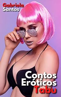 Livro CONTOS ERÓTICOS TABU: COLEÇÃO DE HISTÓRIAS SEXUAIS PICANTES PARA ADULTOS