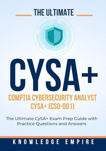 CompTIA CySA+ Certification Study Guide: Complete Study Guide and
