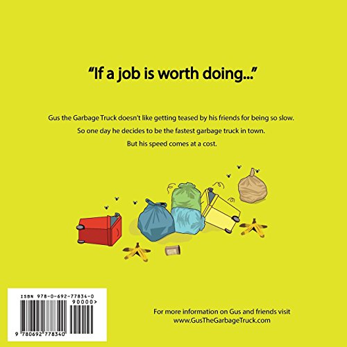 Gus The Garbage Truck If A Job Is Worth Doing Pricepulse