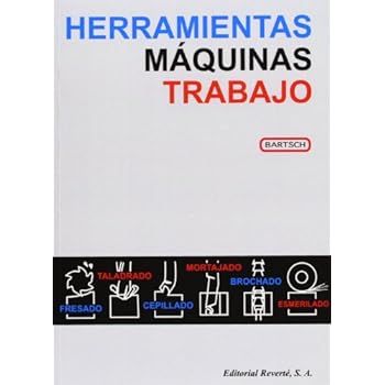 Herramientas, Máquinas, Trabajo Herramientas, Máquinas, Trabajo