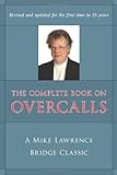 The Complete Book on Overcalls in Contract Bridge