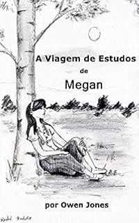 Livro A Viagem de Estudos de Megan (A série Megan Livro 3)