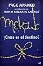 Maktub - ¿crees en el destino? (Novela) - Paco Arango, Marta Rivera De La Cruz