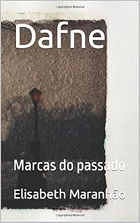 Livro Dafne: Marcas do passado