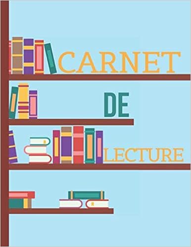 Carnet De Lecture: Journal De Lecture Pour Noter Vos Inspirations Et Idées  De Livres | 100 Pages De Lecture À Compléter Pour Garder Une Trace De Vos  ... | Idéal Collège Et Lycée (French Edition): Éditions, J'aime Lire:  9798637999439: Amazon.com: Books