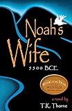 Noah's Wife by T. K. Thorne