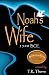 Noah's Wife by T. K. Thorne