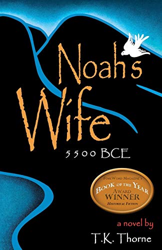 Noah's Wife by T. K. Thorne