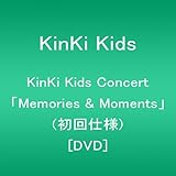 KinKi Kids Concert 「Memories & Moments」(初回仕様) [DVD]