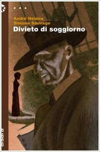 André Héléna - Divieto di soggiorno (2010)