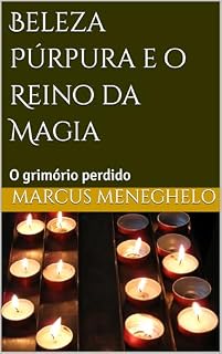 Livro Beleza Púrpura e o Reino da Magia: O grimório perdido
