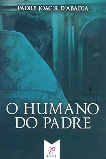 Livro O Humano do Padre